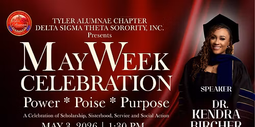 Tyler Alumnae Chapter Delta Sigma Theta Sorority, Inc May Week Celebration