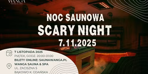 Noc Saunowa "Scary Night"