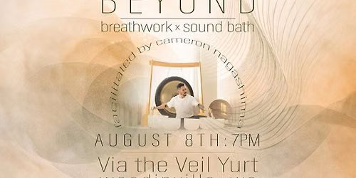 BEYOND: Breathwork x Sound Bath