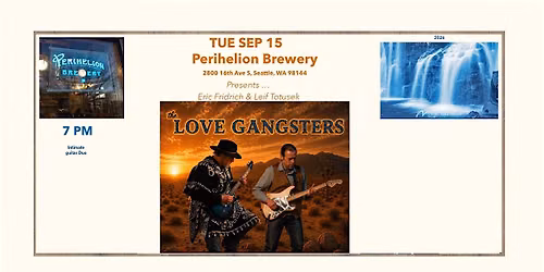 Perihelion Brewery Presents ... Love Gangsters ~ Totusek\/Fridrich
