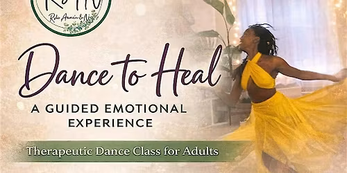 Dance to Heal: A Guided Emotional Wellness Experience