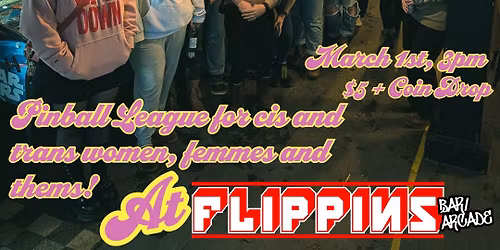 Pindolls: IFPA Sanctioned Wxmen's Pinball Tournament