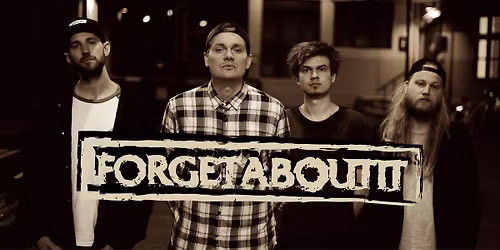 FORGETABAOUTIT (NOR) LIVE HEILE WELT