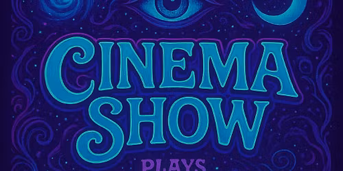 Cinema Show plays Genesis + Kiirush plays Rush