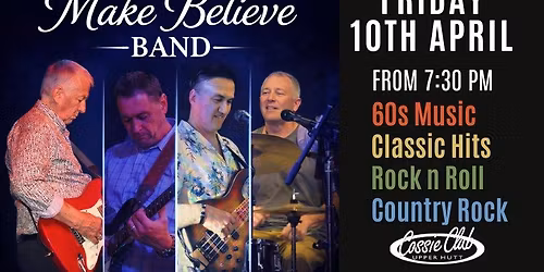 Make Believe @ The Cossie!