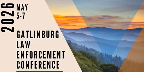 2026 Gatlinburg Law Enforcement Conference 