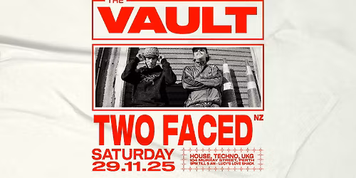 The Vault | Saturdays ft. Two Faced (NZ)