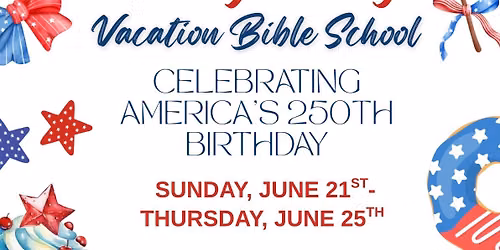 Liberty and Freedom Vacation Bible School