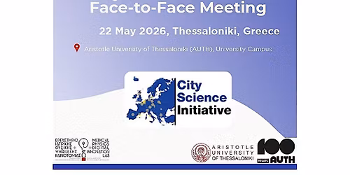 City Science Initiative: Face-to-face meeting in Thessaloniki