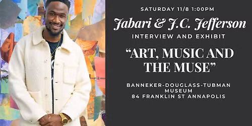 Annapolis Jazz & Roots Festival "Art Music & the Muse" Artist talk - Jabari and JC Jefferson