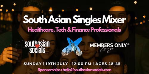 South Asian Singles Mixer | Healthcare, Tech & Finance Professionals