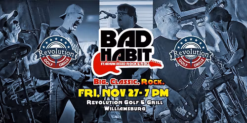 Bad Habit ROCKS Rev Golf & Grille