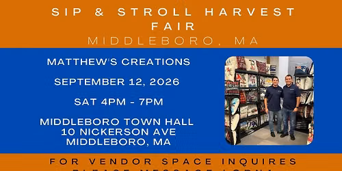 Sip & Stroll Harvest Fair - Middleboro, MA