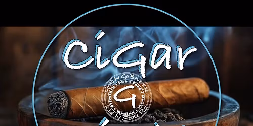 CiGar NiGht at Grab N Go