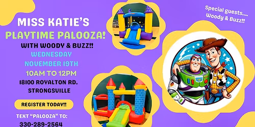 Miss Katie\u2019s STRONGSVILLE PLAYTIME PALOOZA with WOODY & BUZZ!!