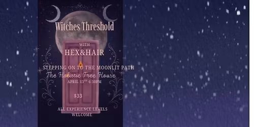 Witches Threshold: Stepping on to the Moonlit Path