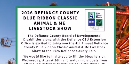 Defiance County Blue Ribbon Classic Animal and Me Livestock Show