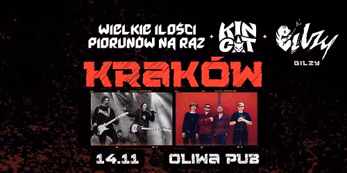 WIELKIE ILO\u015aCI PIORUN\u00d3W NA RAZ + KIN CAT + Gilzy \/\/ Krak\u00f3w OLIWA PUB \/\/ 14.11.2025