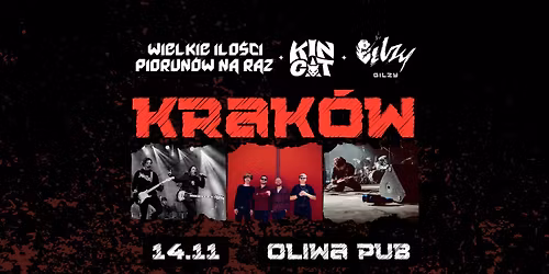 WIELKIE ILO\u015aCI PIORUN\u00d3W NA RAZ + KIN CAT + Gilzy \/\/ Krak\u00f3w OLIWA PUB \/\/ 14.11.2025