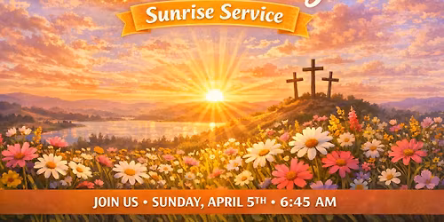 Easter Sunday Sunrise Service