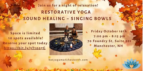 \u2728 RESTORATIVE YOGA & SOUND HEALING \u2728 A Night to Relax, Restore & Reconnect