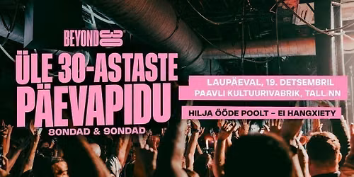 80s & 90s Over 30s Daytime Clubbing - TALLINN