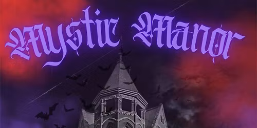 Mystic Manor: Halloween Party (21+)