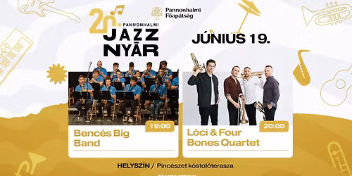 JazzNy\u00e1r 2026 | L\u00f3ci & Four Bones Quartet \/ Benc\u00e9s Big Band
