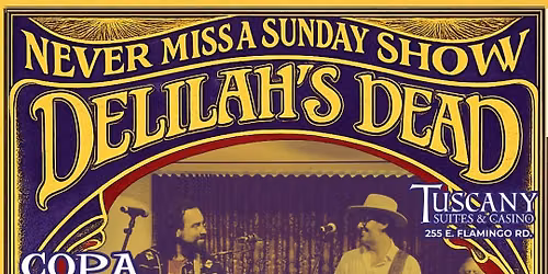 Delilah\u2019s Dead back @ Copa!!