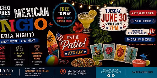 Mexican Bingo Night (Loter\u00eda) at Nacho Padres \ud83c\udfb4\ud83c\udf2e\ud83c\udf79