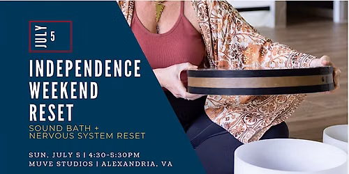 Independence Day Reset: Sound Healing