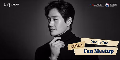 [KCCLA][Special Program] Yoo Ji-tae Fan Meet