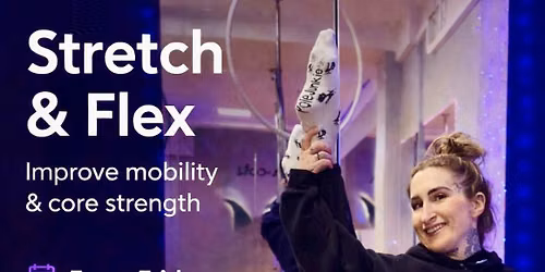 Stretch & Flex