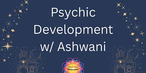 Psychic Development With Ashwani