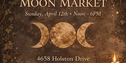 Triple Moon Market Hosted by The Pentacle Store