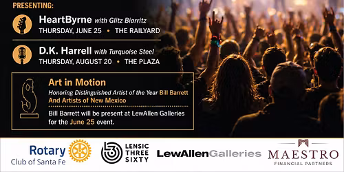Rotary Club of Santa Fe Presents: HeartByrne with Glitz Biarritz - Lensic360