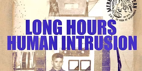 Long Hours + Human Intrusion live @ merri creek tavern