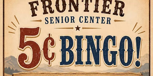 5\u20ac Bingo at the Frontier Senior Center 