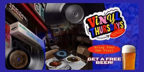 Bring Your Own Vinyl Thursdays!