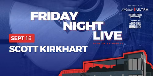 Scott Kirkhard | Friday Night Live