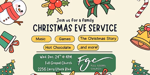 \ud83c\udf89 4PM Family Christmas Eve Service