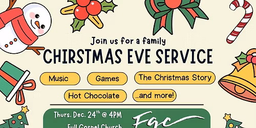 \ud83c\udf89 4PM Family Christmas Eve Service