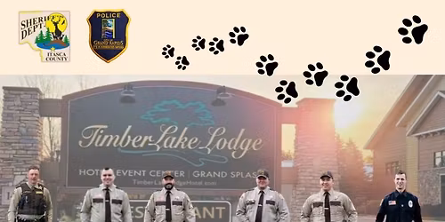 Itasca County Sheriff & GRPD K9 Fundraiser - 2026