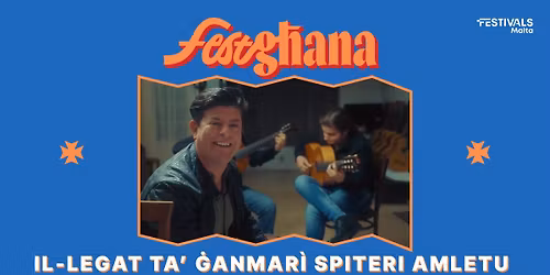 Festg\u0127ana 2026 - Il-Legat ta\u2019 \u0120anmar\u00ec Spiteri Amletu