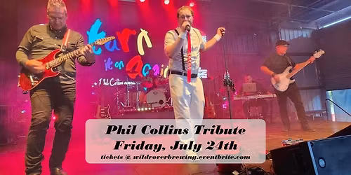 Turn it On Again - Phil Collins Tribute