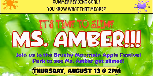 It\u2019s Time to Slime Ms. Amber!