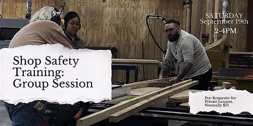 Shop Safety Training: Group Session