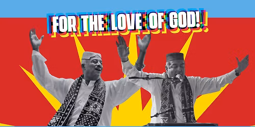 For the Love of God! Qawwali & Gospel Music