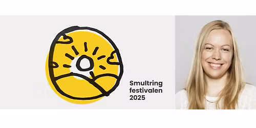 Hvordan kan vi tenke nytt om bedrifter i Smultring\u00f8konomien