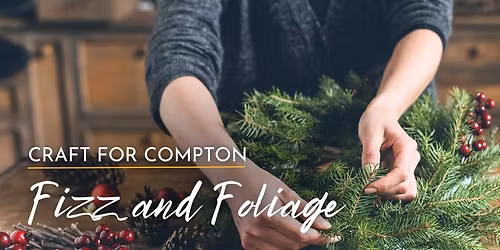 Craft for Compton - Fizz and Foliage